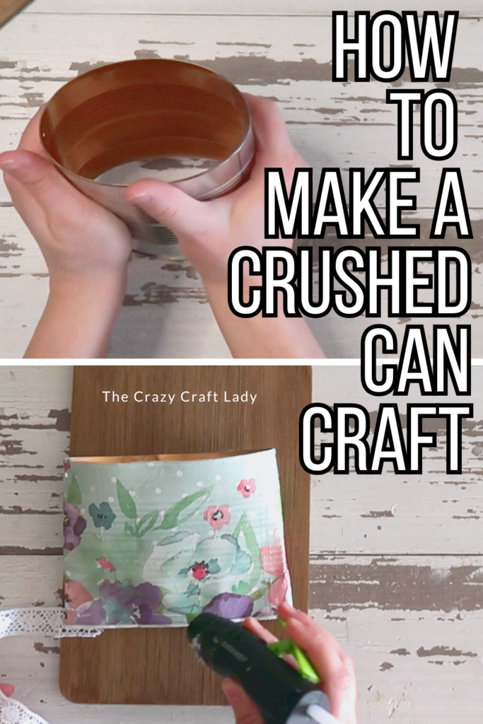 how to make a crushed can craft
