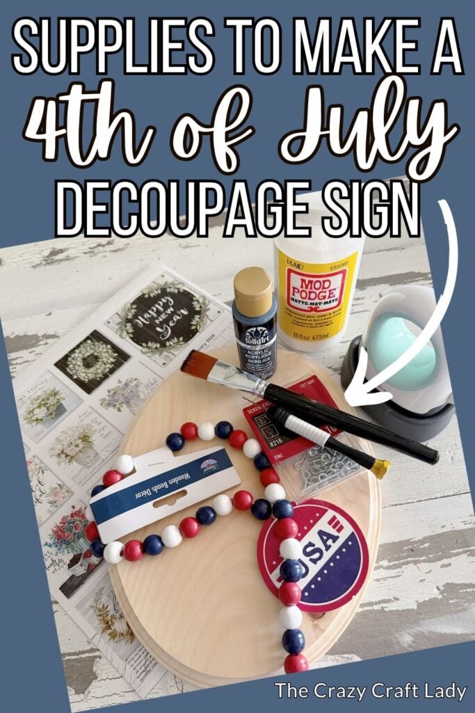 supplies to make a 4th of July decoupage sign