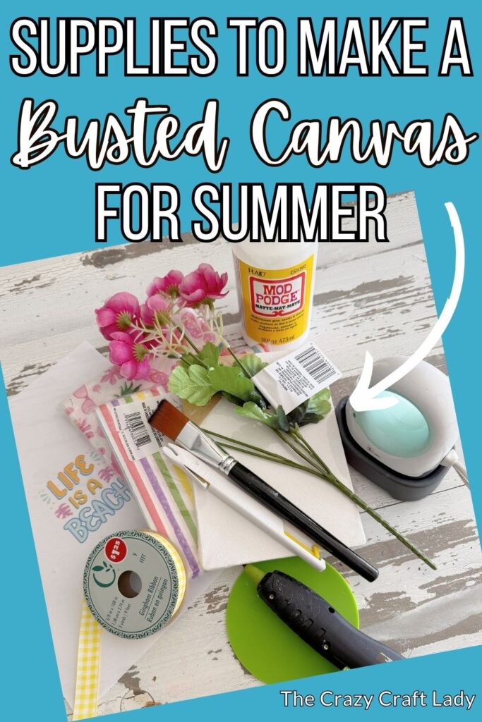 supplies to make a busted canvas for summer