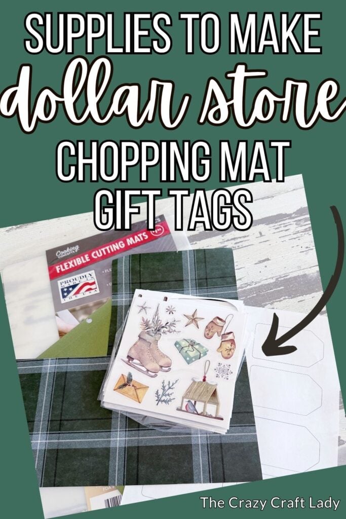 supplies to make dollar store chopping mat gift tags