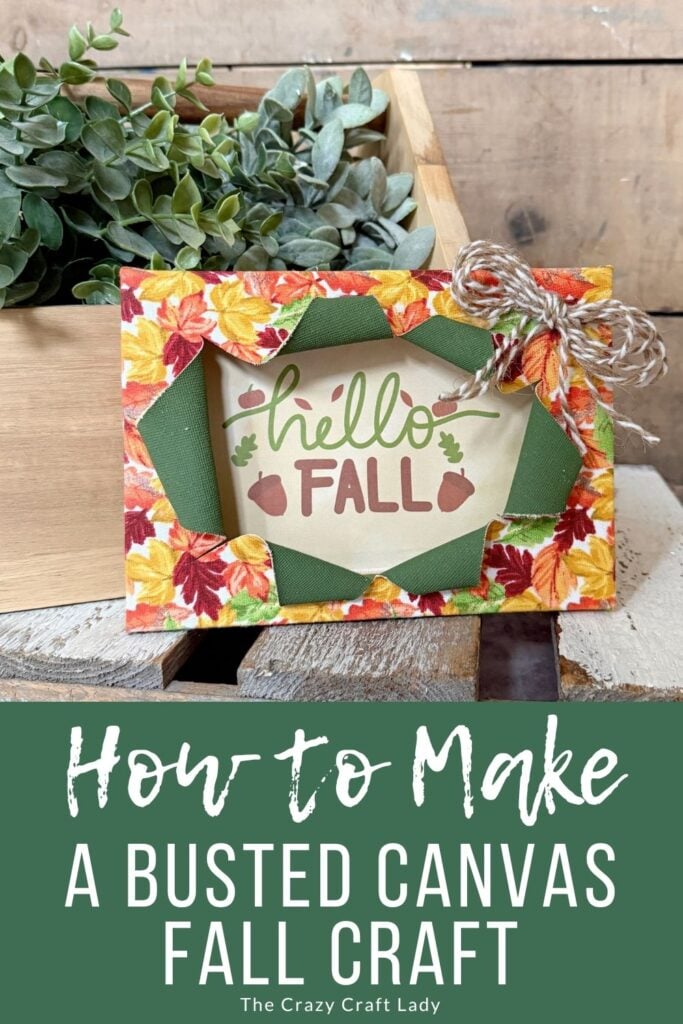 How to Make a Busted Canvas Fall Craft