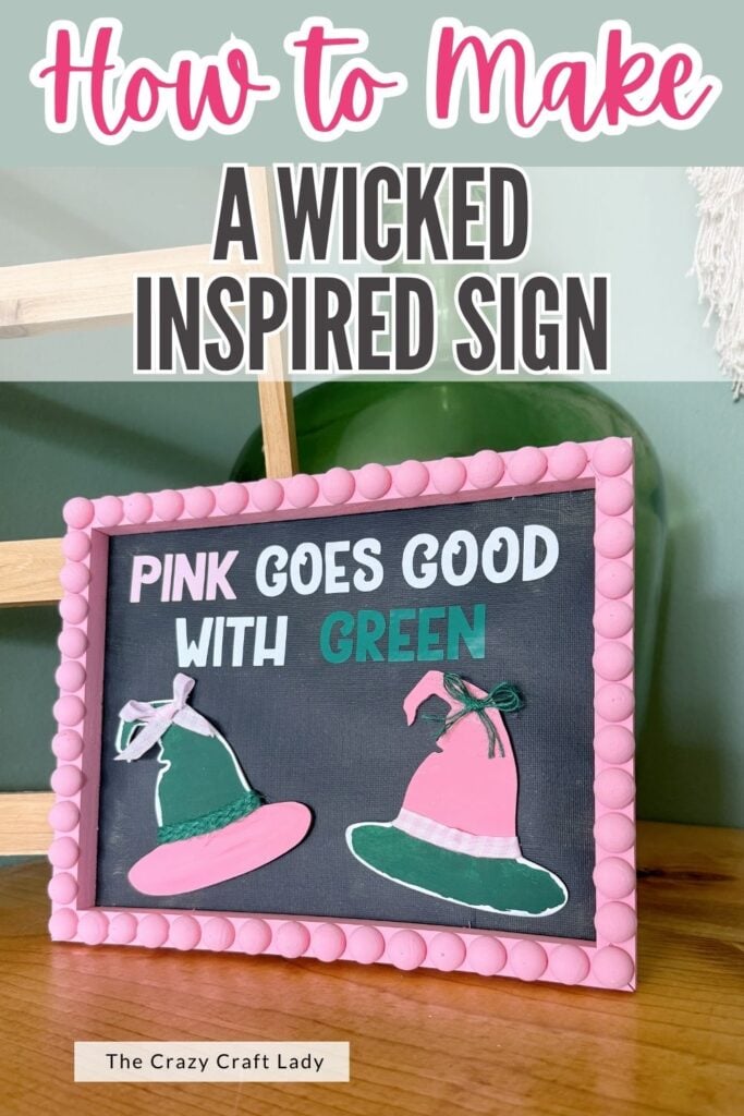 How to Make a Wicked Inspired Sign