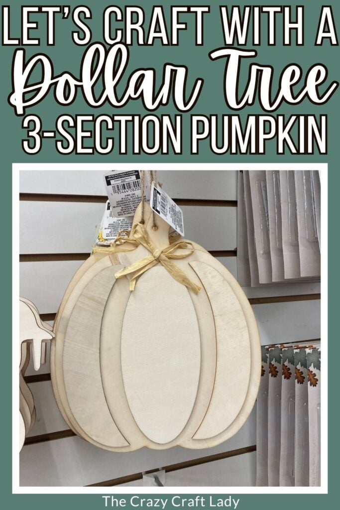 craft with a Dollar Tree 3 section wood pumpkin