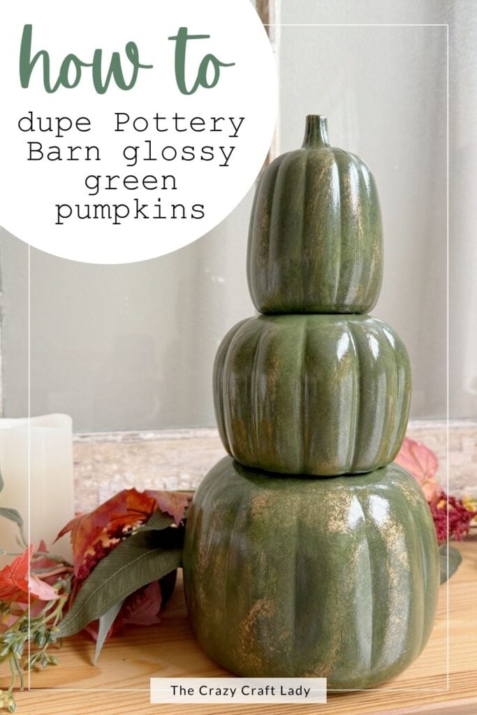 How to Dupe Pottery Barn Glossy Green Pumpkins