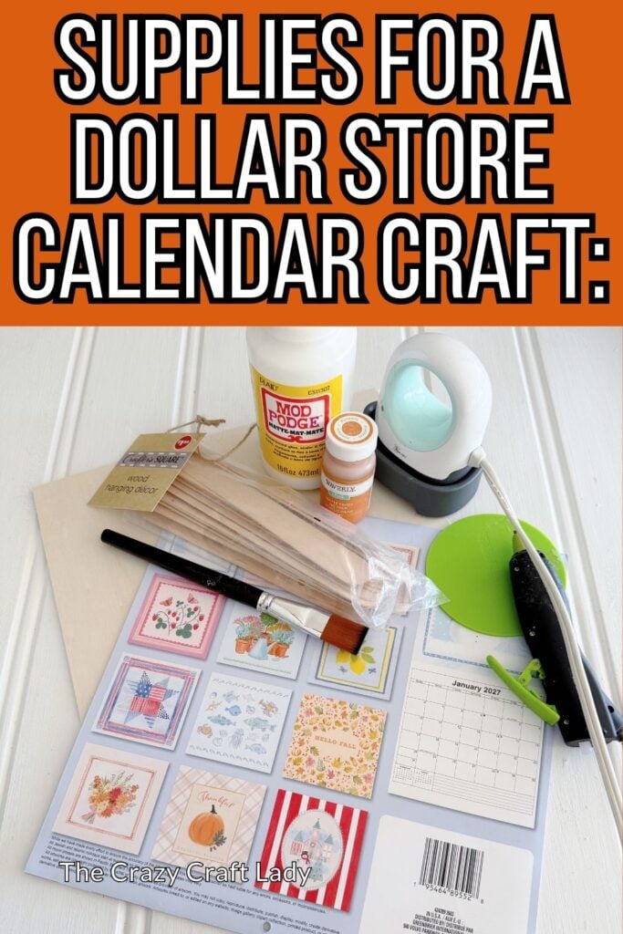 supplies for a dollar store calendar craft