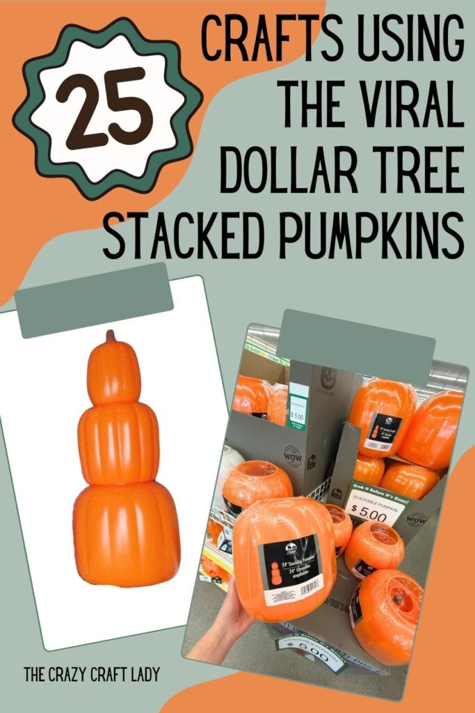 25 Crafts Using the Viral Dollar Tree Stacked Pumpkins