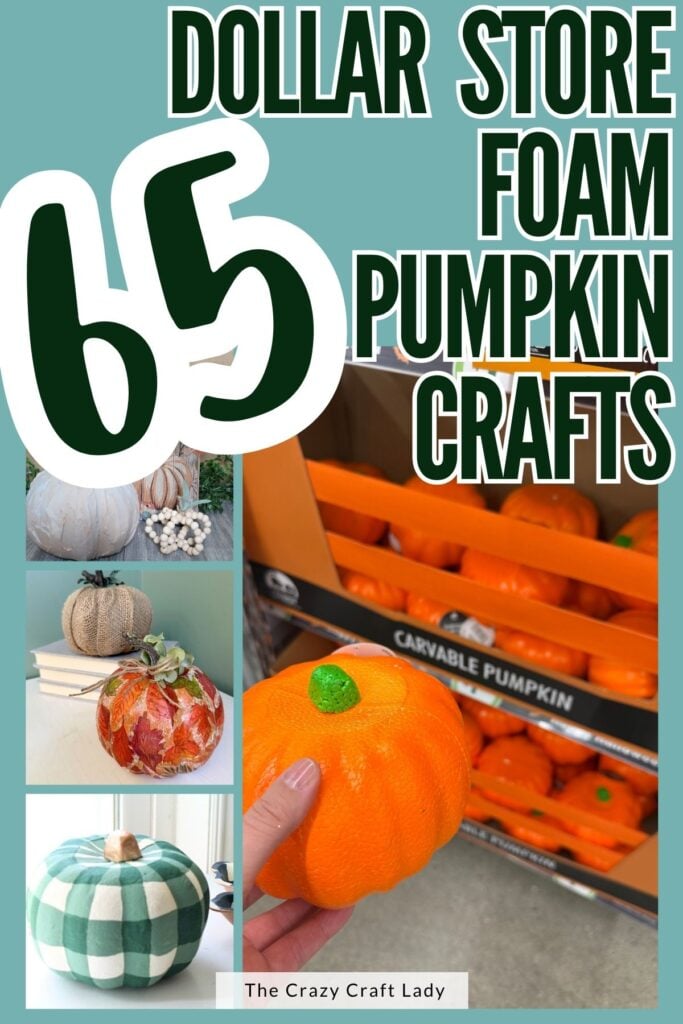 65 Dollar Store Foam Pumpkin Crafts