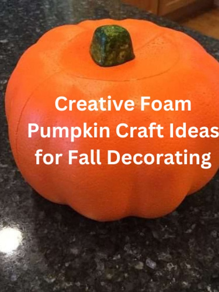 Dollar Tree foam pumpkin craft ideas